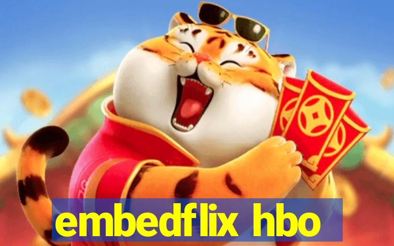 embedflix hbo